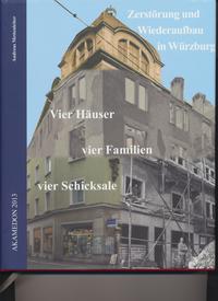 Zerstörung und Wiederaufbau in Würzburg