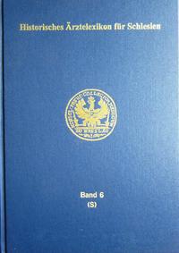 Historisches Ärztelexikon für Schlesien (S)