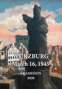 Würzburg - March 16, 1945