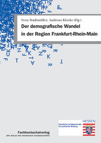 Der demografische Wandel in der Region Frankfurt-Rhein-Main