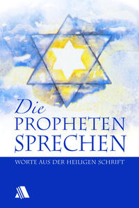 Die Propheten sprechen