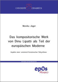 Das kompositorische Werk von Dinu Lipatti als Teil der europäischen Moderne