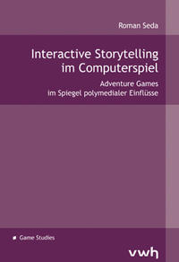 Interactive Storytelling im Computerspiel