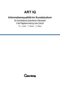 ART IQ - Informationsqualität im Kunststudium