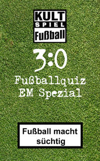3:0 Fussballquiz EM-Spezial * Europameisterschaft Sonderedition