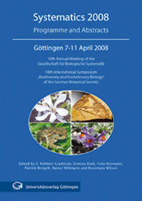 Systematics. Programme and Abstracts, Göttingen 7-11 April 2008