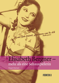 Elisabeth Bergner - Mehr als eine Schauspielerin