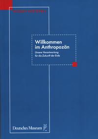 Willkommen im Anthropozän