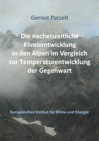 Die nacheiszeitliche Klimaentwicklung in den Alpen im Vergleich zur Temperaturentwicklung der Gegenwart