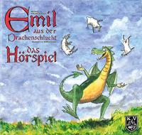 Emil aus der Drachenschlucht - Das Hörspiel