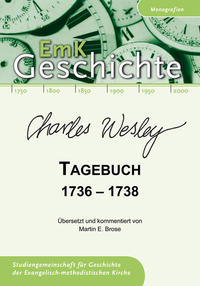 Charles Wesley. Tagebuch 1736-1738