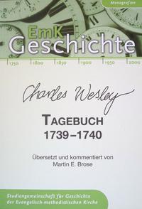 Charles Wesley. Tagebuch 1739-1740