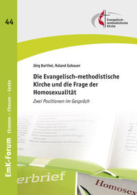 Homosexualität und die Evangelisch-methodistische Kirche