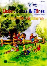 Meine Gitarrenschule / Lieder, Songs + Tänze