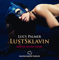 LustSklavin | Erotik Audio Story | Erotisches Hörbuch Audio-CD
