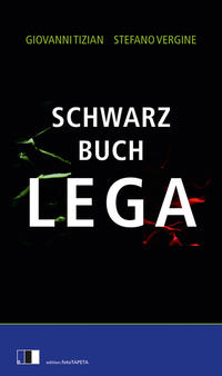 Schwarzbuch Lega