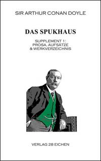 Arthur Conan Doyle: Ausgewählte Werke / Das Spukhaus
