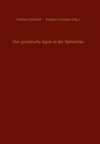 Der gymnische Agon in der Spätantike