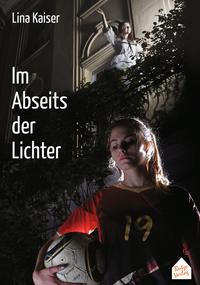 Im Abseits der Lichter