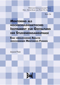 Mentoring als hochschuldidaktisches Instrument zur Gestaltung der Studieneingangsphase