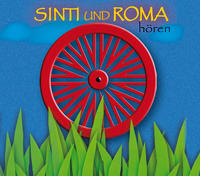 Sinti und Roma hören - Das Sinti und Roma-Hörbuch