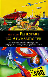 Fehlstart ins Atomzeitalter