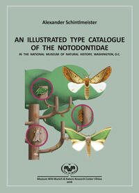 An Illustrated Type Catalogue of the Notodontidae