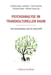 Psychoanalyse im transkulturellen Raum
