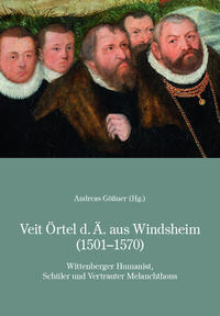 Veit Örtel d.Ä. aus Windsheim (1501-1570)