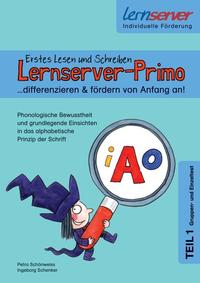 Lernserver-Primo. Erstes Lesen und Schreiben - differenzieren & fördern von Anfang an!