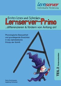 Lernserver-Primo. Erstes Lesen und Schreiben - differenzieren & fördern von Anfang an!