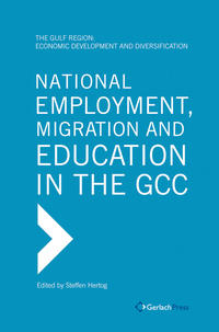 National Employment, Migration and Education in the GCC