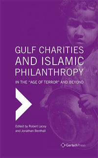 Gulf Charities and Islamic Philanthropy in the 