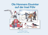 Ole Hannsens Eiswinter auf der Insel Föhr