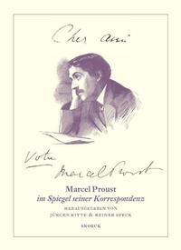 Cher ami ... Votre Marcel Proust