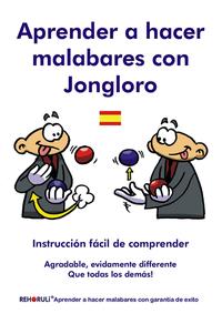 Jonglieren lernen mit Jongloro (spanisch)