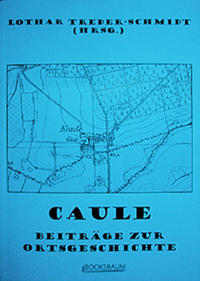 Caule. Beiträge zur Ortsgeschichte