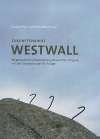 Zukunftsprojekt Westwall