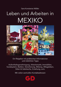 Leben und Arbeiten in Mexiko