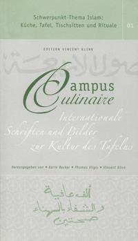 Campus Culinaire. Internationale Schriften und Bilder zur Kultur des Tafelns