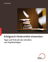 Erfolgreich Fördermittel einwerben