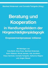 Beratung und Kooperation in Handlungsfeldern der Hörgeschädigtenpädagogik