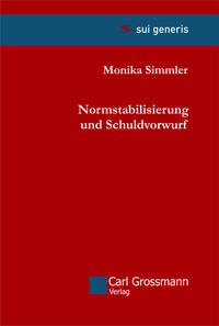 Normstabilisierung und Schuldvorwurf