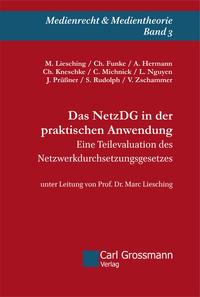 Das NetzDG in der praktischen Anwendung