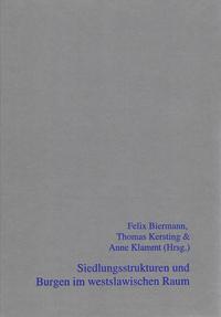 Siedlungsstrukturen und Burgen im westslawischen Raum