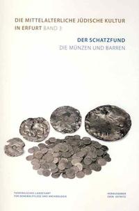 Der Schatzfund. Die Münzen und Barren