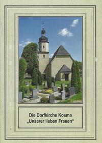 Die Dorfkirche Kosma 