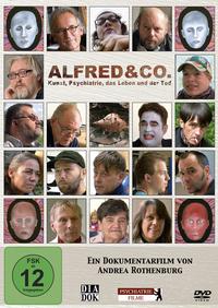 Alfred & Co. - Kunst, Psychiatrie, das Leben und der Tod