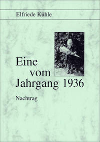 Eine vom Jahrgang 1936 - Nachtrag