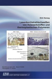 Laserdurchstrahlschweißen von Holzwerkstoffen und thermoplastischen Polymeren